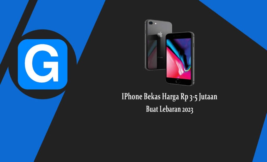 IPhone Bekas Harga Rp 3-5 Jutaan Buat Lebaran 2023