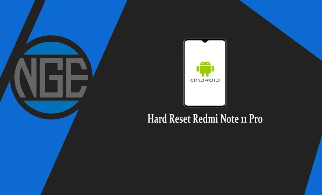 hard reset redmi note 11 pro