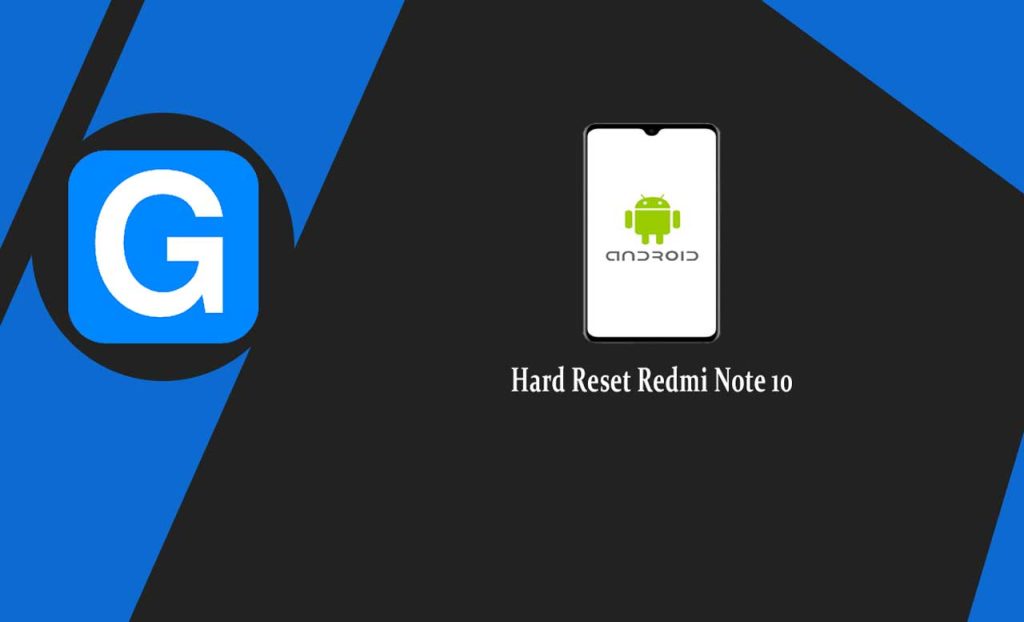 hard reset redmi note 10