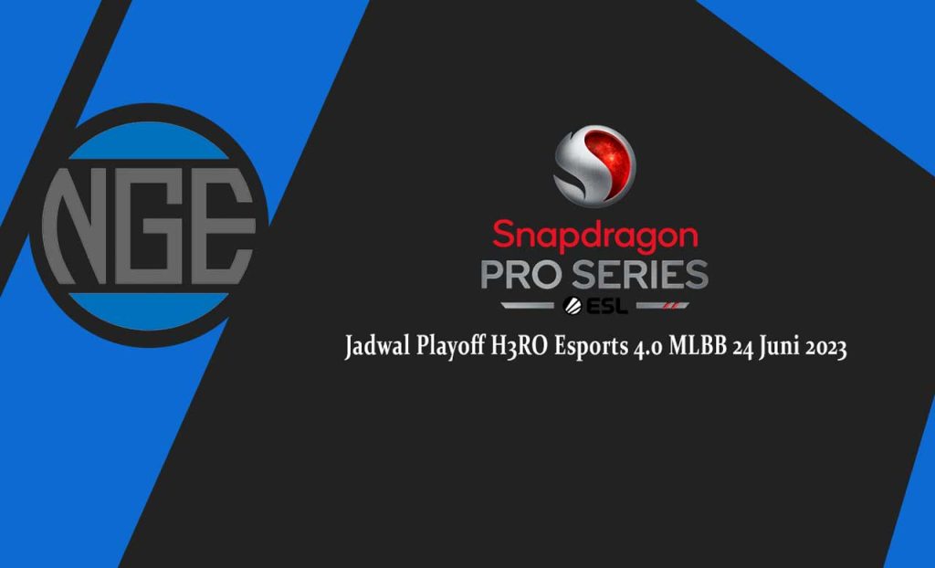 Jadwal Playoff H3RO Esports 4.0 MLBB 24 Juni 2023