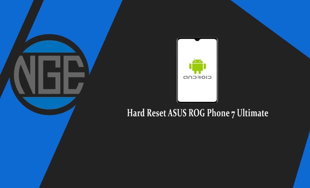 Hard Reset ASUS ROG Phone 7 Ultimate