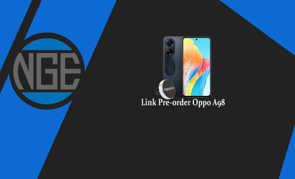 Link Pre-order Oppo A98