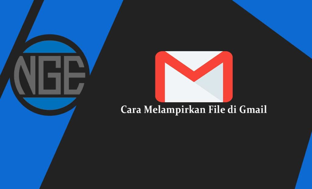 Cara Melampirkan File di Gmail