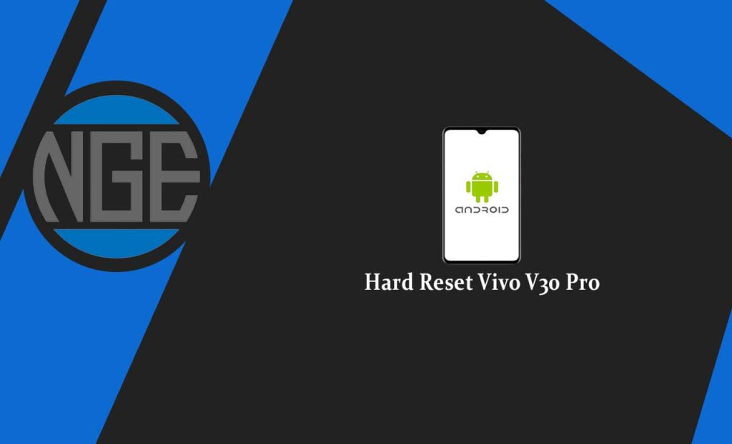 Hard Reset Vivo V30 Pro